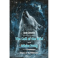 The Call of the Wild and White Fang: Echoes of the Wilderness - Paperback