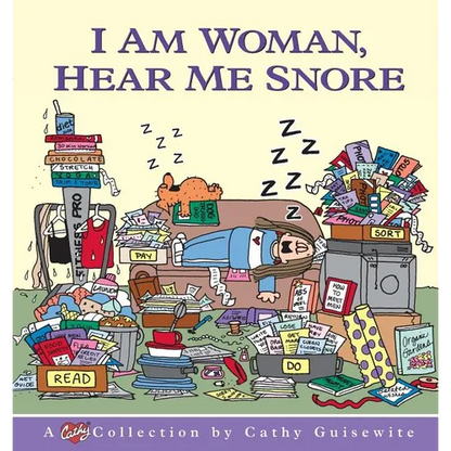 I Am Woman, Hear Me Snore - Paperback