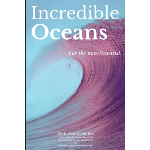 Incredible Oceans - Paperback