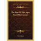 The War of the Ages and Other Essays - Paperback