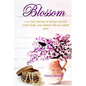 Blossom: A 30-Day Journey for the Single Mom - Paperback
