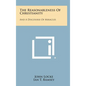 The Reasonableness Of Christianity: And A Discourse Of Miracles - Hardcover