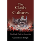 The Clash of Cultures: The Dark Path to Genocide - Paperback