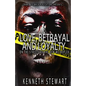 Love, Betrayal and Loyalty - Paperback