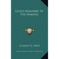 Guild Masonry In The Making - Hardcover