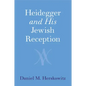 Heidegger and His Jewish Reception - Paperback
