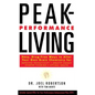Peak-Performance Living - Paperback