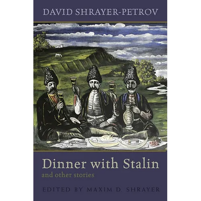 Dinner with Stalin and Other Stories - Hardcover