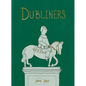 Dubliners (Collector's Edition) - Hardcover