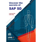 Uncover the Secrets of SAP Sales and Distribution - Paperback