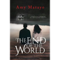 The End of the World - Paperback