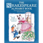 The Shakespeare Alphabet Book: An A-Z menagerie of Shakespearean proportions! - Paperback