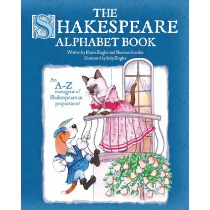 The Shakespeare Alphabet Book: An A-Z menagerie of Shakespearean proportions! - Paperback
