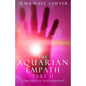 The Aquarian Empath, Part II: A BrightStar Empowerment - Paperback