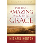 Putting Amazing Back into Grace - Paperback