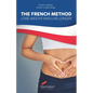 The French Method: Lose weight and live longer - Paperback