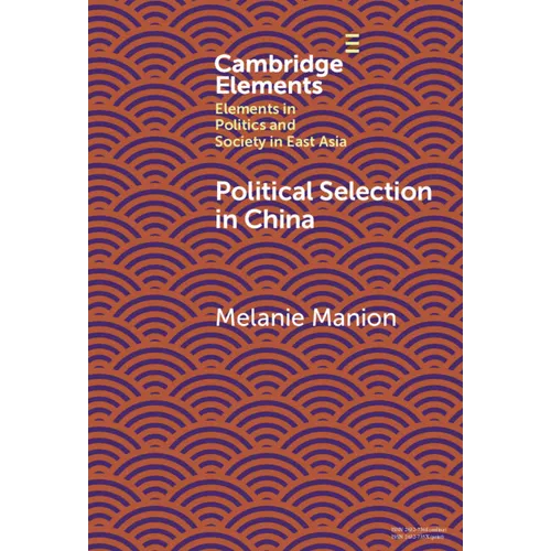 Political Selection in China - Hardcover