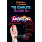 Working for Your Dreams: The complete guide to Marketing : The complete guide to Marketing - Paperback