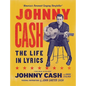 Johnny Cash: The Life in Lyrics - Hardcover