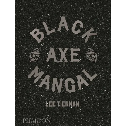 Black Axe Mangal - Hardcover