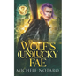 The Wolf's (Un)Lucky Fae - Paperback