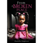 From A Broken Place - Paperback