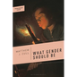 What Gender Should Be - Hardcover