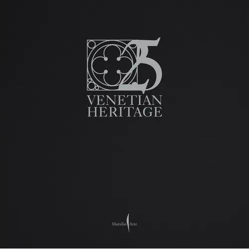 Venetian Heritage: 25 Years - Hardcover