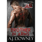 Brother in Arms: The Sacred Brotherhood Book III - Paperback