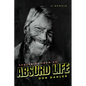 Souvenirs from an Absurd Life: A Memoir - Paperback