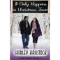 It Only Happens in Christmas Town - Paperback