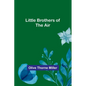 Little Brothers of the Air - Paperback