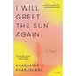 I Will Greet the Sun Again - Paperback