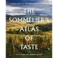 The Sommelier's Atlas of Taste: A Field Guide to the Great Wines of Europe - Hardcover