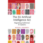 The EU Artificial Intelligence Act: Regulating Subliminal AI Systems - Hardcover