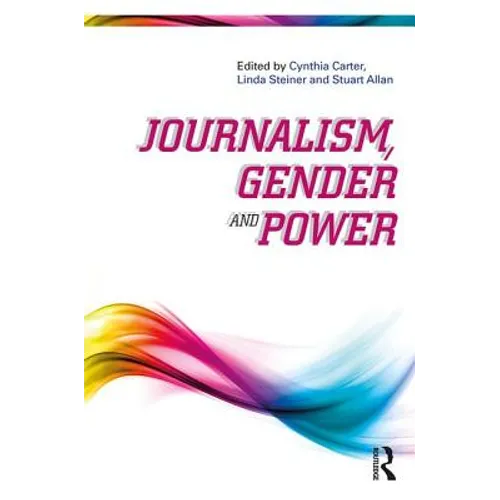 Journalism, Gender and Power - Paperback