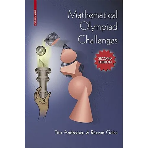 Mathematical Olympiad Challenges - Paperback