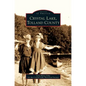 Crystal Lake, Tolland County - Hardcover