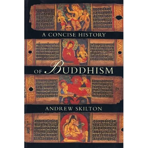 A Concise History of Buddhism - Paperback