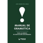Manual de gramática para alumnos de Educación Secundaria - Paperback