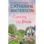 Coming Up Roses - Paperback