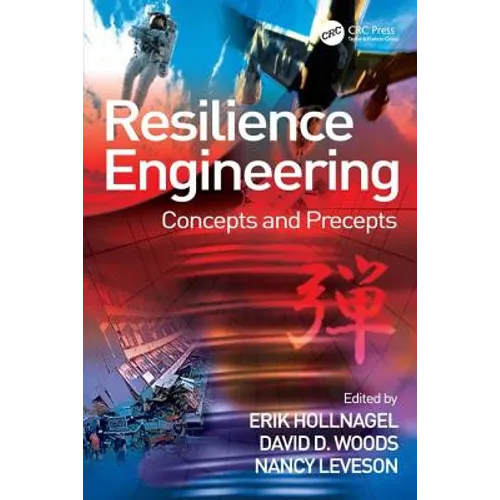 Resilience Engineering: Concepts and Precepts - Paperback