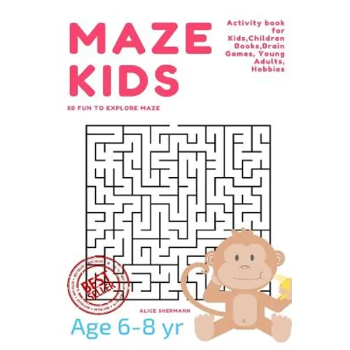Maze Puzzle for Kids Age 6-8 years, 50 Fun to Explore Maze: Activity book for Kids, Children Books, Brain Games, Young Adults, Hobbies - Paperback