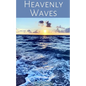 Heavenly Waves - Paperback