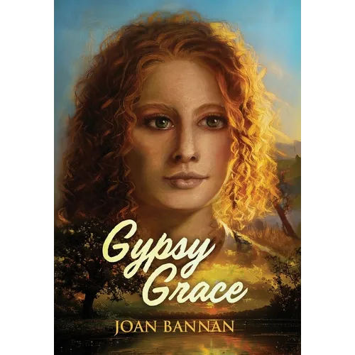 Gypsy Grace - Hardcover