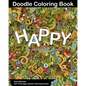 Anti-Stress: Happy Doodle Coloring Book for Adult: (Anti-Stress Art Therapy adult coloring book Volume 1) - Paperback