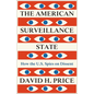 The American Surveillance State, The: How the U.S. Spies on Dissent - Hardcover