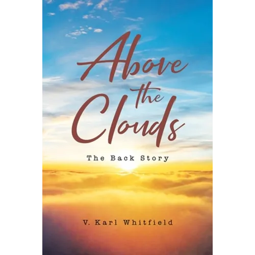 Above the Clouds: The Back Story - Paperback