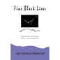 Fine Black Lines: Reflections on Facing Cancer, Fear and Loneliness - Paperback