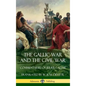 The Gallic War and The Civil War: Commentaries of Julius Caesar (Hardcover) - Hardcover